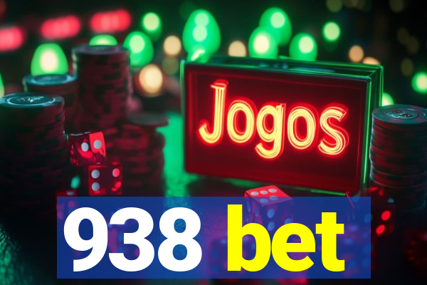 938 bet